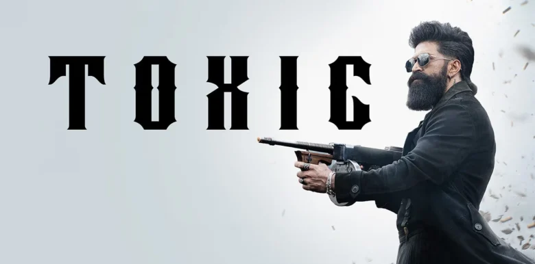 Home 11 Toxic Plot Leaked: Yash’s Upcoming Film Details Surface